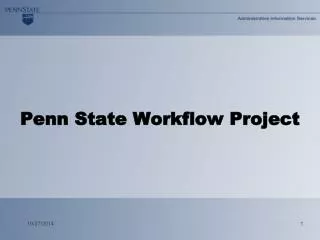 Penn State Workflow Project