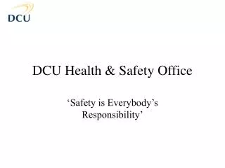 DCU Health &amp; Safety Office