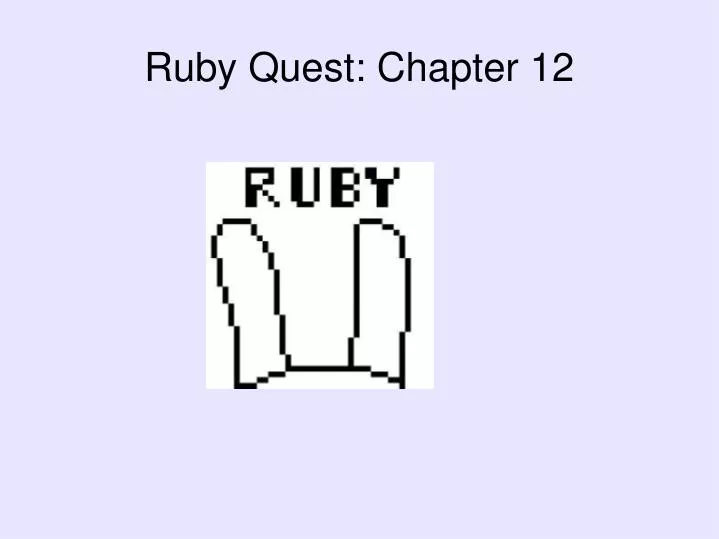 ruby quest chapter 12