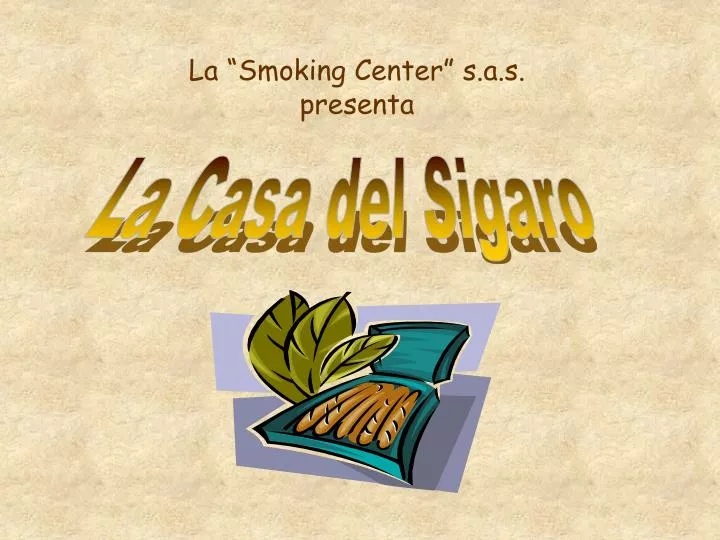 la smoking center s a s presenta