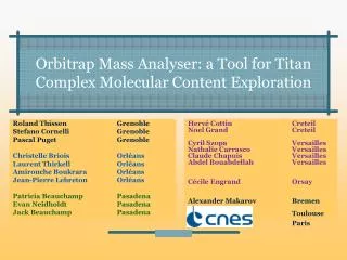 Orbitrap Mass Analyser: a Tool for Titan Complex Molecular Content Exploration