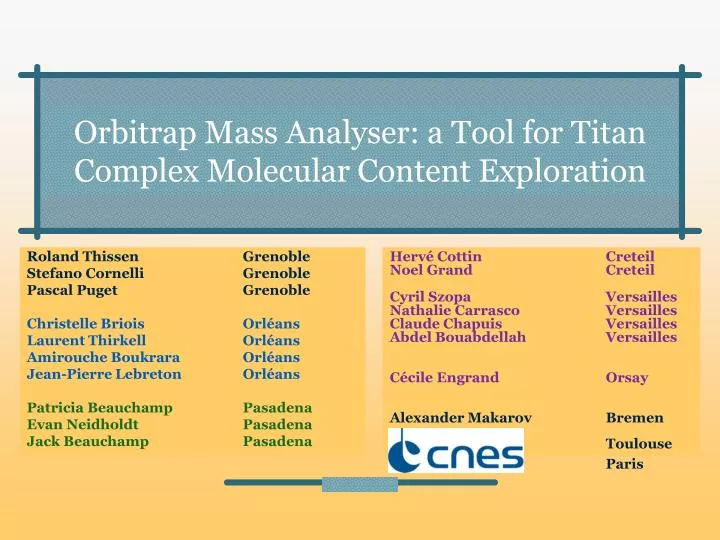 orbitrap mass analyser a tool for titan complex molecular content exploration