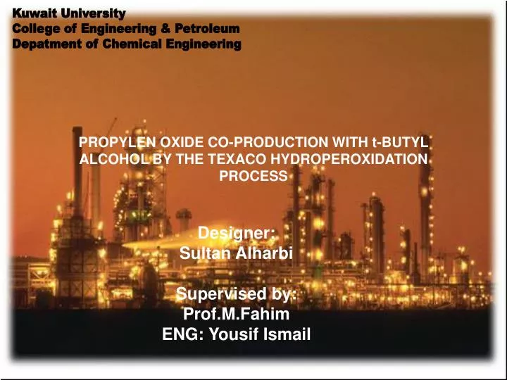 propylen oxide co production with t butyl alcohol by the texaco hydroperoxidation process