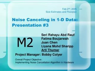 Noise Canceling in 1-D Data: Presentation #3