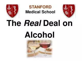 The Real Deal on Alcohol