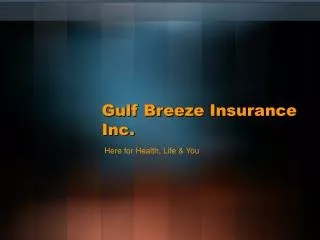 Gulf Breeze Insurance Inc.
