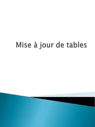 mise jour de tables