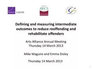 Defining and measuring intermediate outcomes to reduce reoffending and rehabilitate offenders