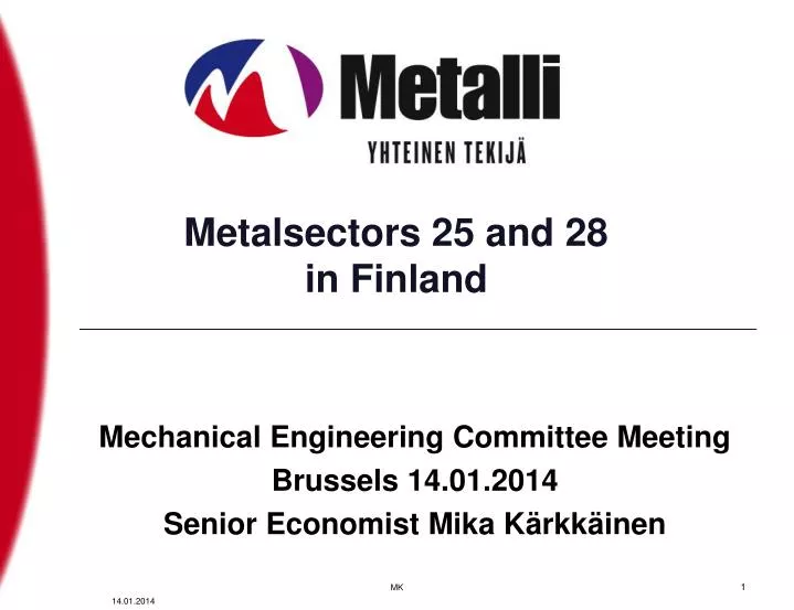 metalsectors 25 and 28 in finland