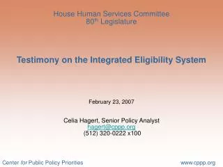 Historical challenges in the eligibility system The original Integrated Eligibility (IE) model