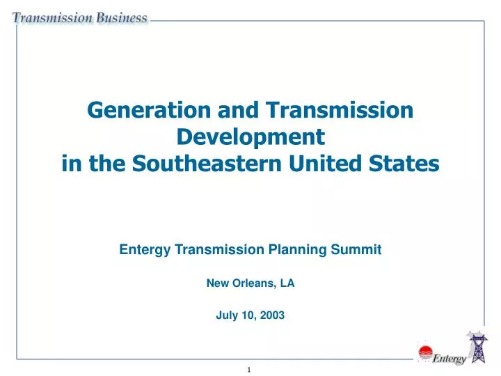entergy transmission planning summit new orleans la july 10 2003