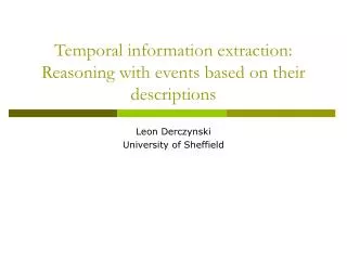Temporal information extraction: Reasoning with events based on their descriptions