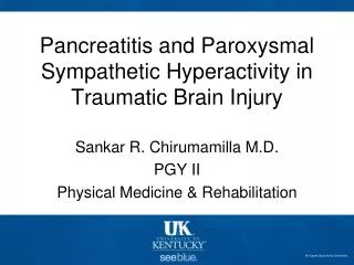Pancreatitis and Paroxysmal Sympathetic Hyperactivity in Traumatic Brain Injury