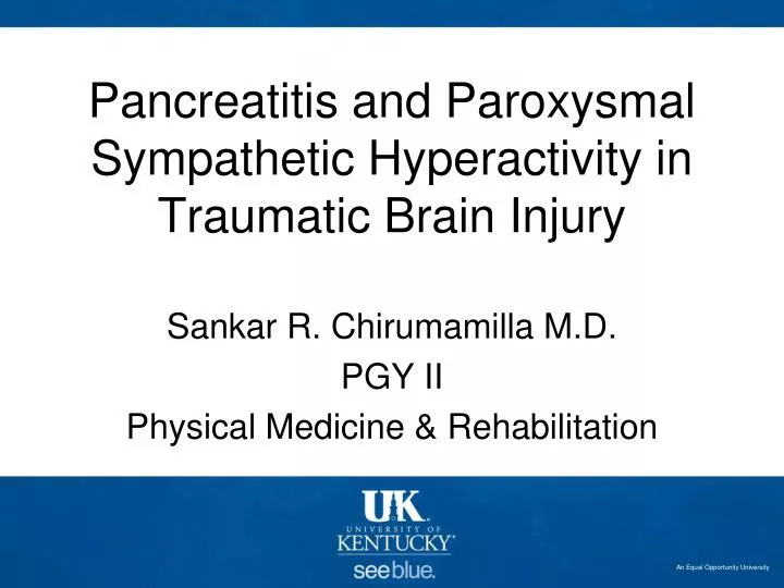 pancreatitis and paroxysmal sympathetic hyperactivity in traumatic brain injury