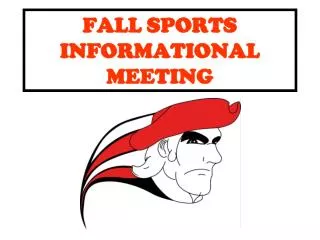 FALL SPORTS INFORMATIONAL MEETING
