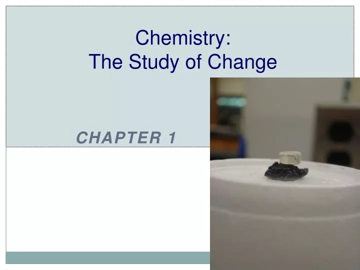 chemistry the study of change