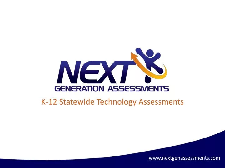 k 12 statewide technology assessments