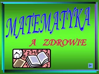 a zdrowie