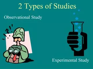 2 Types of Studies