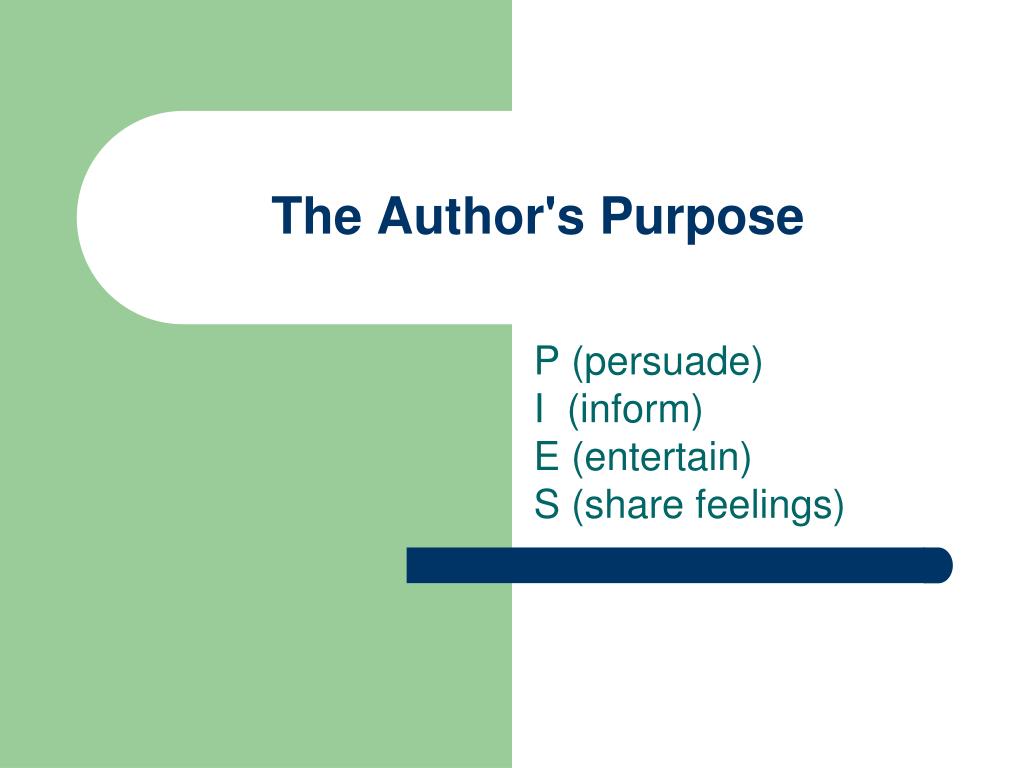 PPT - The Author's Purpose PowerPoint Presentation, free download - ID ...