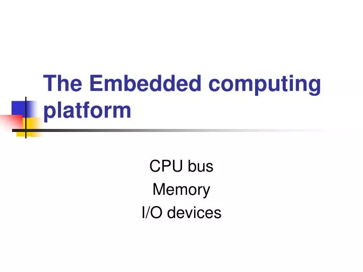 the embedded computing platform