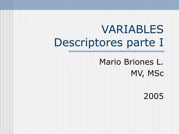 variables descriptores parte i