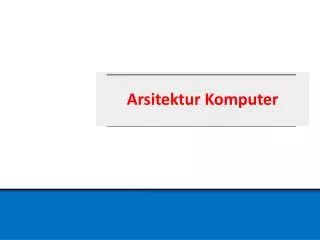 arsitektur komputer