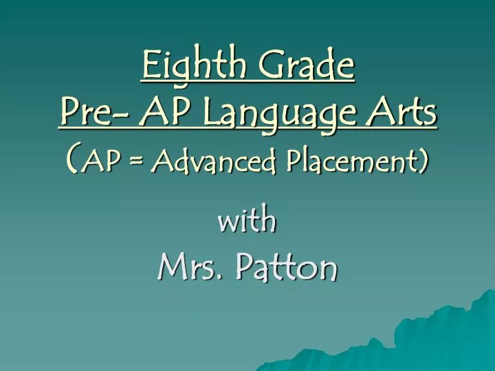eighth grade pre ap language arts ap advanced placement
