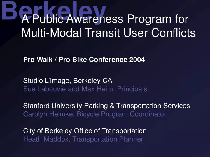 a public awareness program for multi modal transit user conflicts