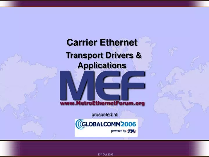 carrier ethernet transport drivers applications
