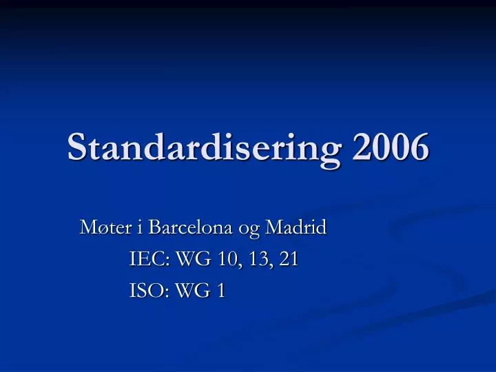standardisering 2006