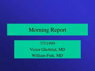 Morning Report