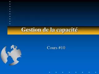 gestion de la capacit