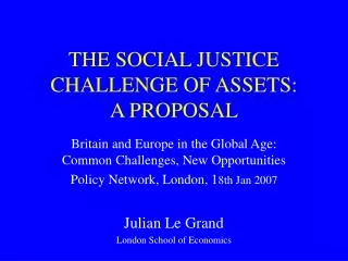 THE SOCIAL JUSTICE CHALLENGE OF ASSETS: A PROPOSAL