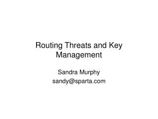 Routing Threats and Key Management