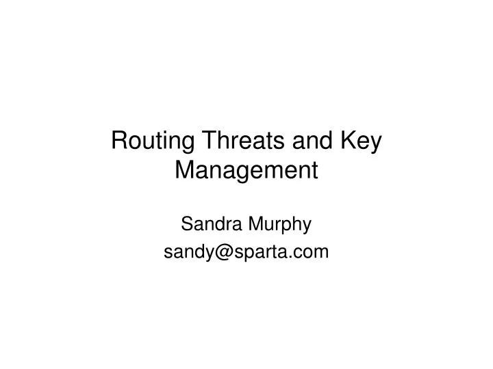 routing threats and key management