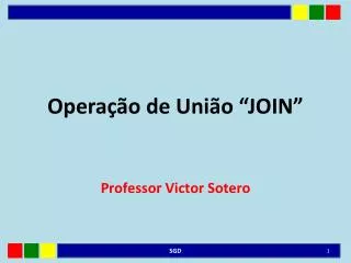 opera o de uni o join