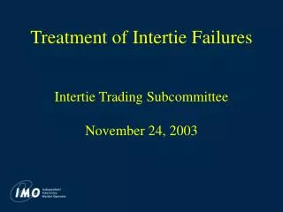 Treatment of Intertie Failures