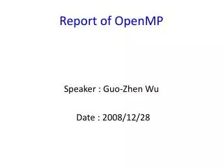 Report of OpenMP