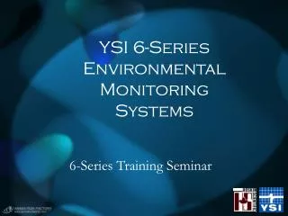 YSI 6-Series Environmental Monitoring Systems