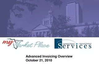 Advanced Invoicing Overview October 21, 2010