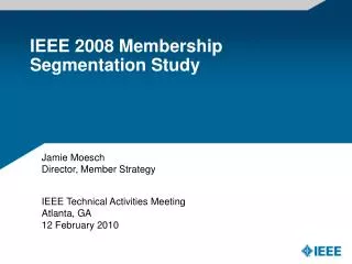 IEEE 2008 Membership Segmentation Study