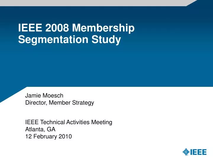 ieee 2008 membership segmentation study