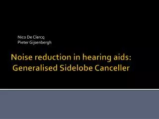 noise reduction in hearing aids generalised sidelobe canceller