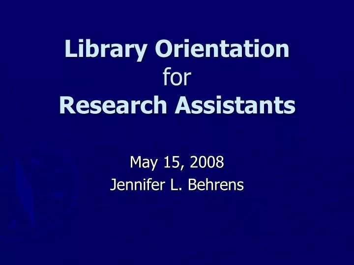 library orientation for research assistants