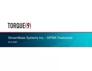 StreamBase Systems Inc. - SIFMA Tradeshow