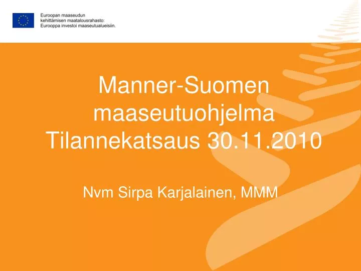 manner suomen maaseutuohjelma tilannekatsaus 30 11 2010
