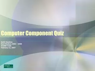 Computer Component Quiz