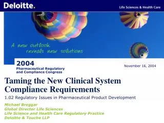 Taming the New Clinical System Compliance Requirements