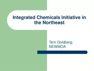 Integrated Chemicals Initiative in the Northeast